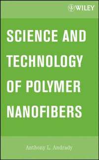 bokomslag Science and Technology of Polymer Nanofibers