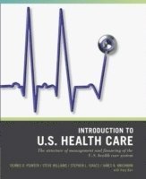 bokomslag Wiley Pathways Introduction to U.S. Health Care