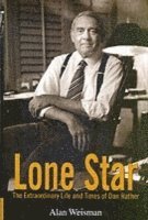 Alan Weisman - Lone Star, Inbunden