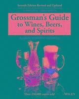 bokomslag Grossmans Guide to Wines, Beers, and Spirits