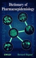 bokomslag Dictionary of Pharmacoepidemiology