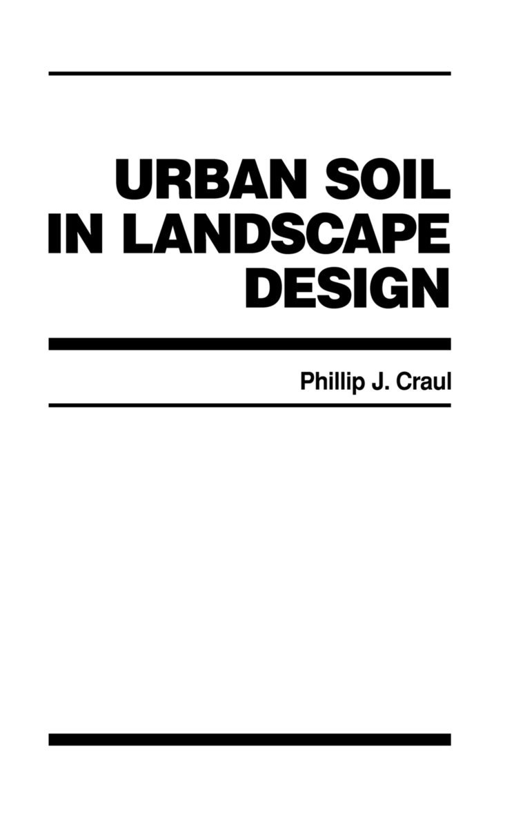 Urban Soil in Landscape Design 1