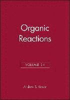 Organic Reactions, Volume 34 1