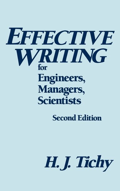 bokomslag Effective Writing for Engineers, Managers, Scientists