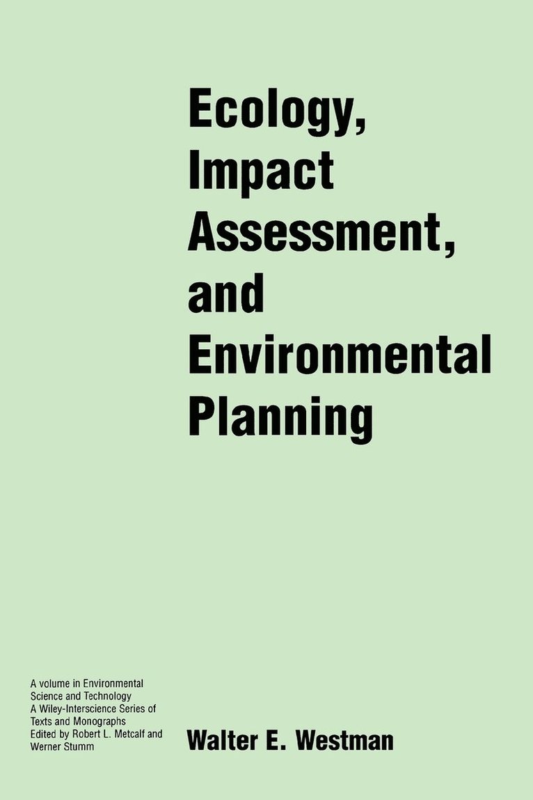 Walter E. Westman, Westman, Walter E Westman - Ecology, Impact Assessment, and Environmental Planning, Häftad