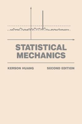 Kerson Huang - Statistical Mechanics, Häftad
