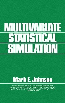 Mark E. Johnson - Multivariate Statistical Simulation, Inbunden