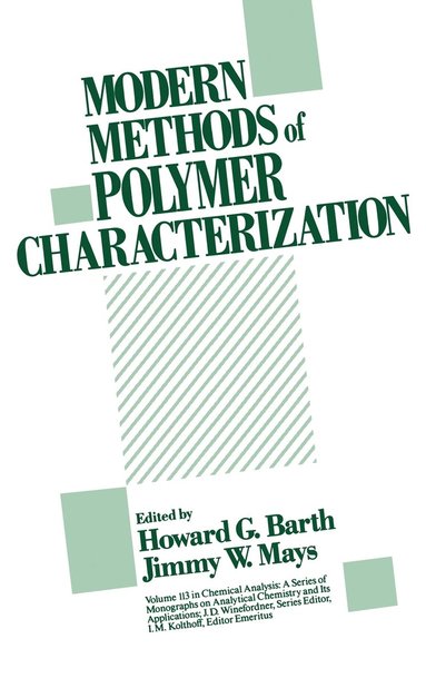 Barth, MAYS, Howard G. Barth, Jimmy W. Mays - Modern Methods of Polymer Characterization, Inbunden