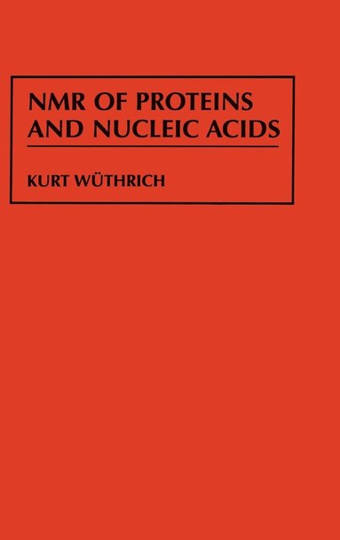 bokomslag NMR of Proteins and Nucleic Acids