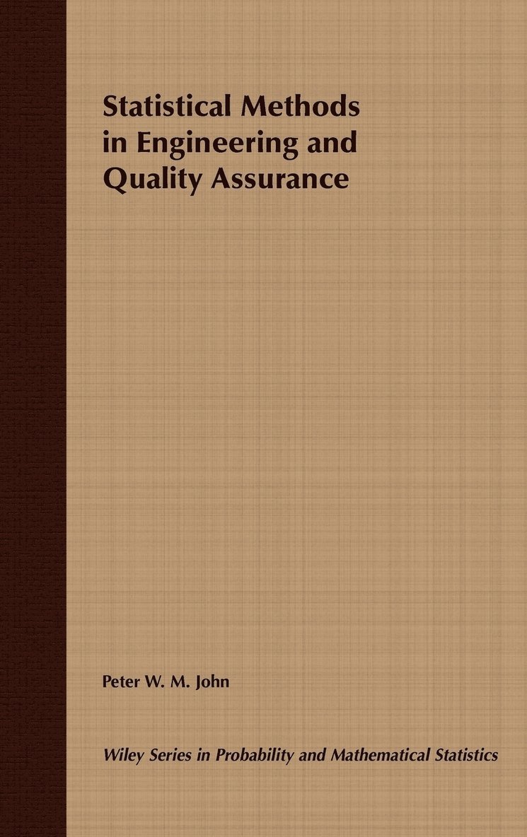 Statistical Methods in Engineering and Quality Assurance 1