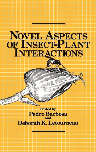 bokomslag Novel Aspects of Insect-Plant Interactions