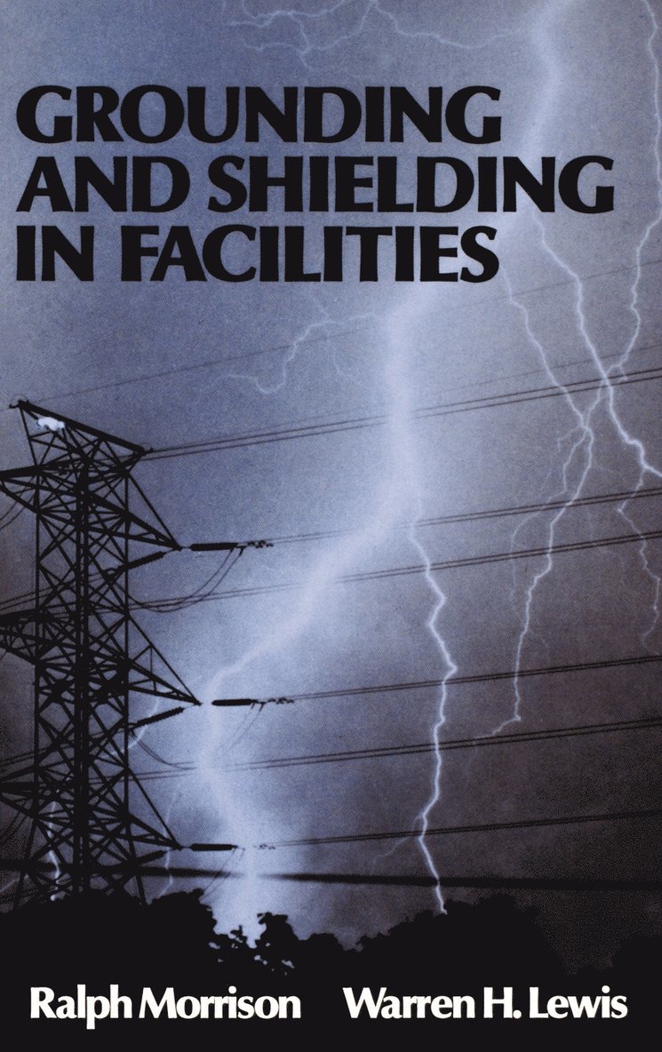 Grounding and Shielding in Facilities 1