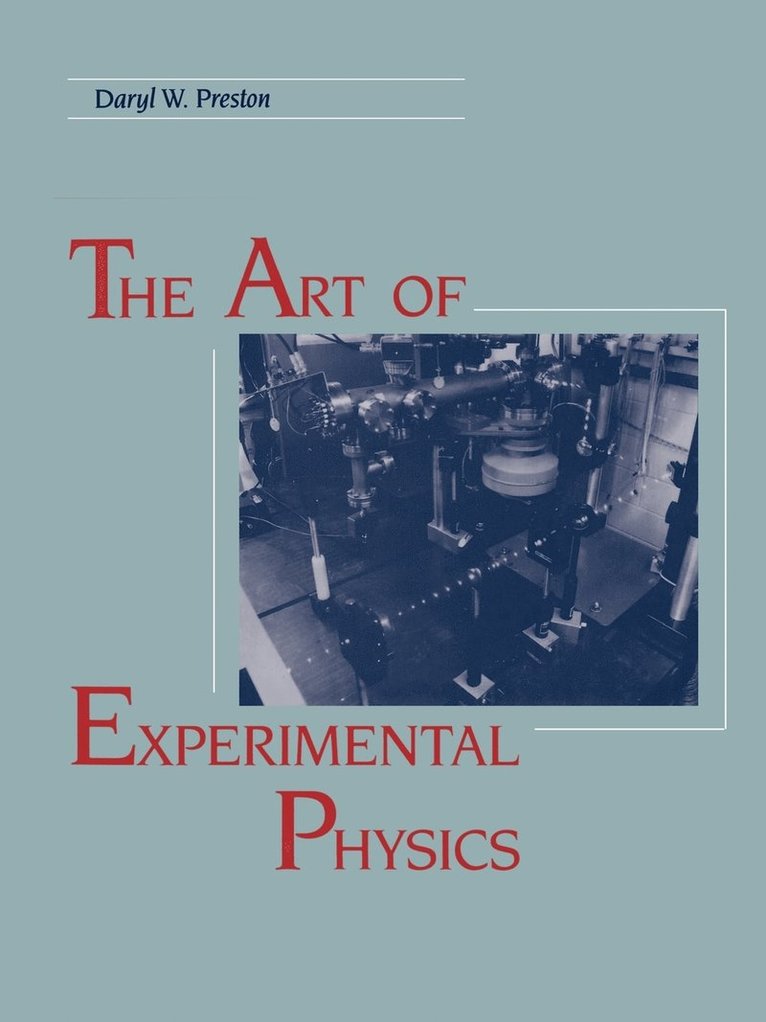 The Art of Experimental Physics 1