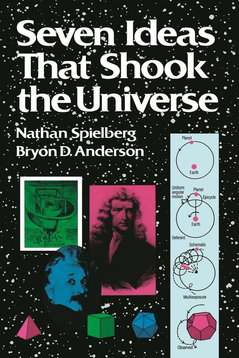 Seven Ideas that Shook the Universe