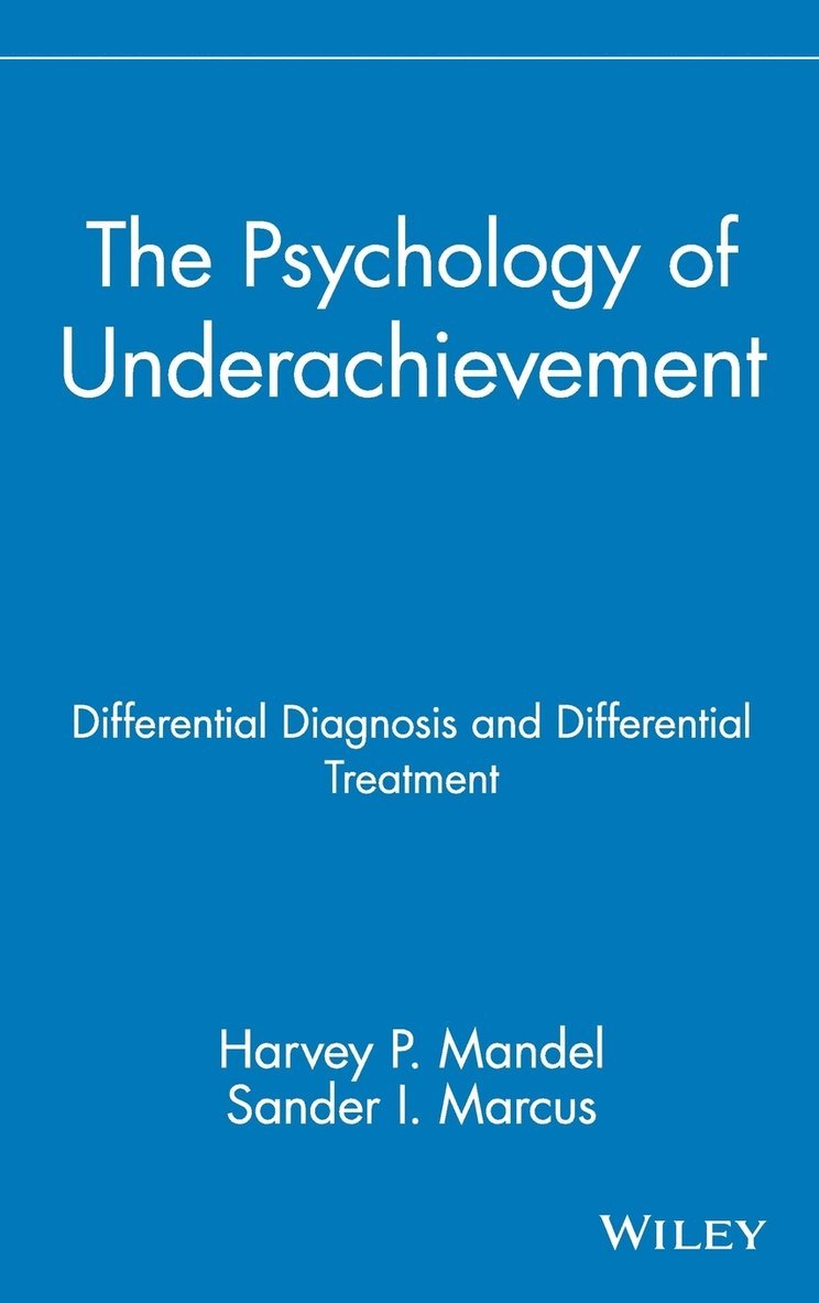 Psychology of Underachievement 1