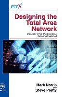 bokomslag Designing the Total Area Network