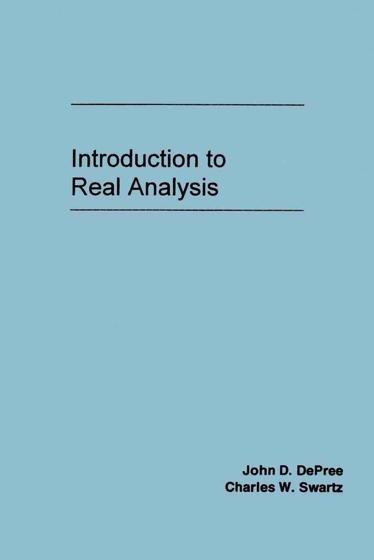 John DePree, Charles Swartz, DePree - Introduction to Real Analysis, Häftad