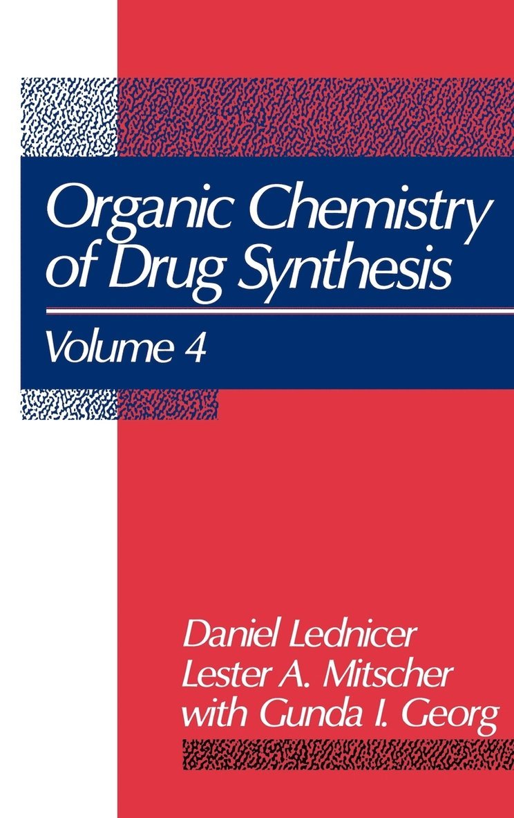 Organic Chemistry of Drug Synthesis, Volume 4