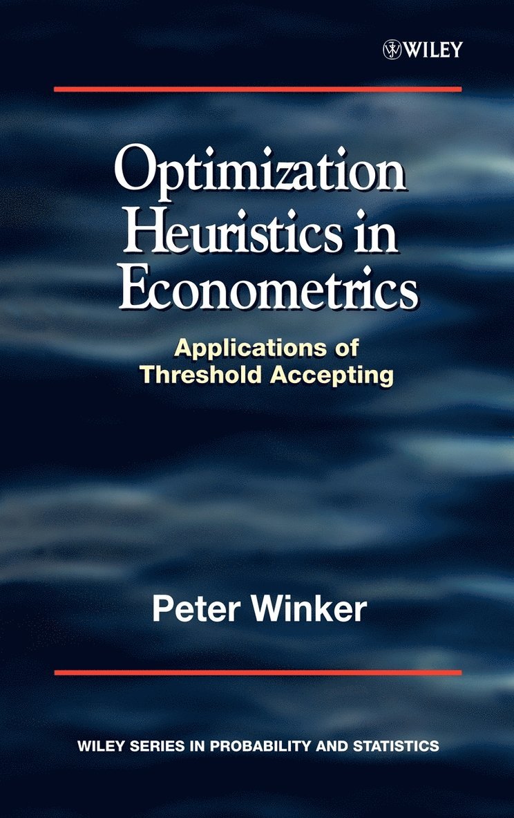 Peter Winker, Winker - Optimization Heuristics in Econometrics, Inbunden