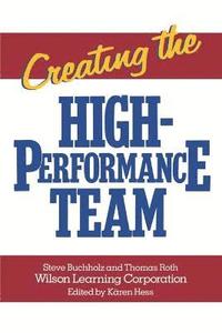 bokomslag Creating the High Performance Team