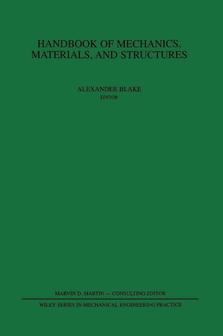 Handbook of Mechanics, Materials, and Structures 1