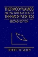 bokomslag Thermodynamics and an Introduction to Thermostatistics