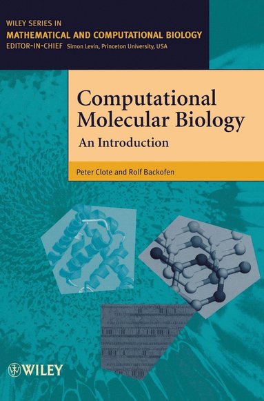 Peter Clote, Rolf Backofen - Computational Molecular Biology, Inbunden