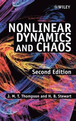 J. M. T. Thompson, H. B. Stewart, Thompson, Stewart, J M T Thompson, H B Stewart - Nonlinear Dynamics and Chaos, Inbunden
