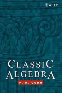bokomslag Classic Algebra