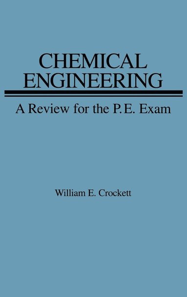 bokomslag Chemical Engineering Review for PE Exam