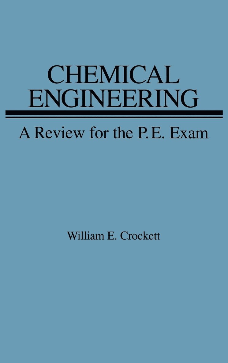 Chemical Engineering Review for PE Exam 1