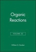 bokomslag Organic Reactions, Volume 32