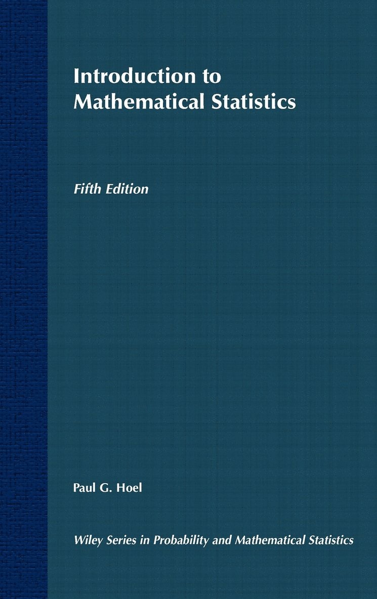 Paul G. Hoel, Paul Gerhard Hoel, Hoel - Introduction to Mathematical Statistics, Inbunden
