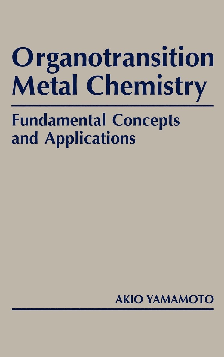 Organotransition Metal Chemistry 1