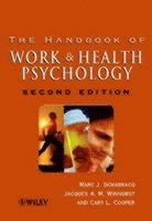 bokomslag The Handbook of Work and Health Psychology