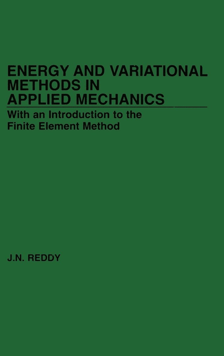 Energy and Variational Methods in Applied Mechanics 1