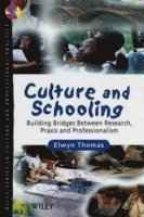 bokomslag Culture & Schooling - Building Bridges Between Research, Praxis & Professionalism