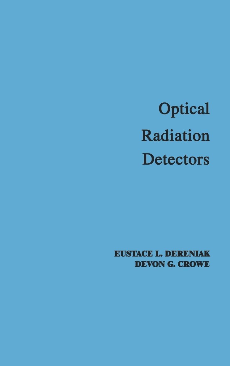 Optical Radiation Detectors 1