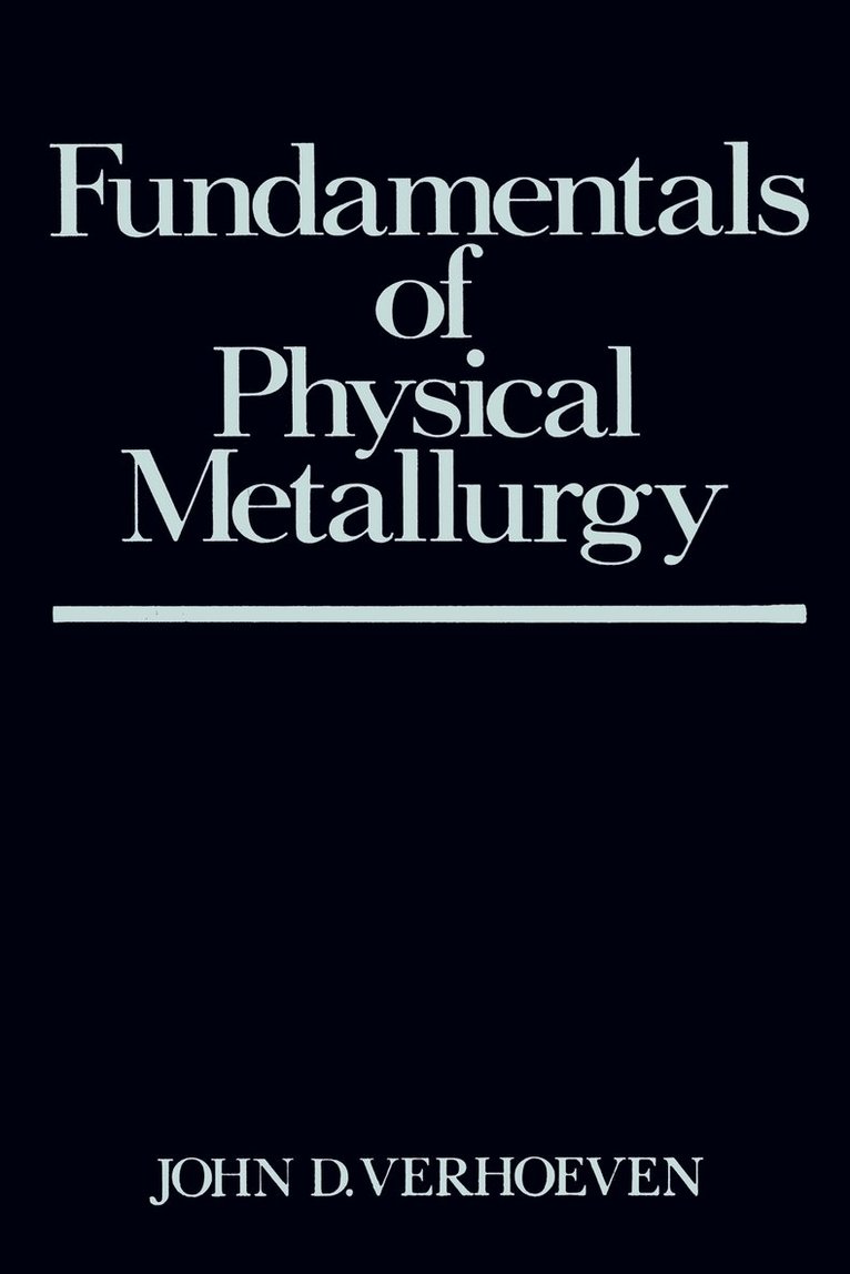 Fundamentals of Physical Metallurgy 1