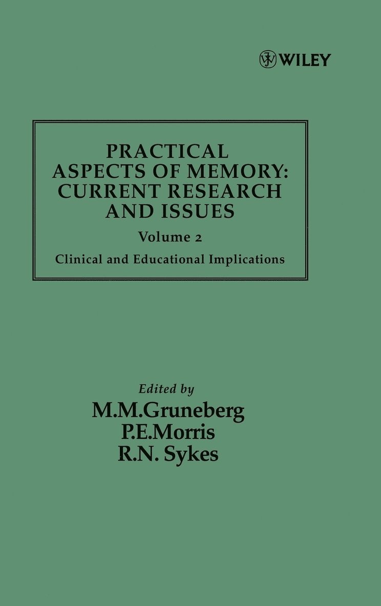 Gruneberg, Morris, M. M. Gruneberg, P. E. Morris, R. N. Sykes - Practical Aspects of Memory: Current Research and Issues, Volume 2, Inbunden
