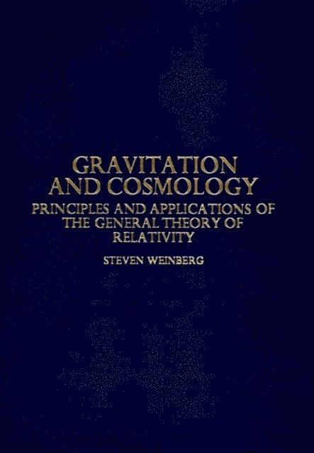 Steven Weinberg, Weinberg - Gravitation and Cosmology, Inbunden