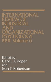 bokomslag International Review of Industrial and Organizational Psychology 1991, Volume 6