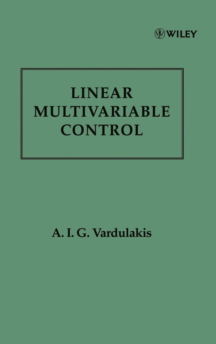 A. I. G. Vardulakis, Vardulakis, A I G Vardulakis - Linear Multivariable Control, Inbunden