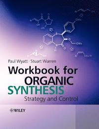 bokomslag Workbook for Organic Synthesis