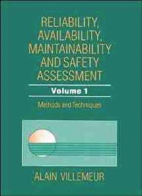 Alain Villemeur, Alain (Electricite de France) Villemeur - Reliability, Availability, Maintainability and Safety Assessment, Methods and Techniques, Inbunden