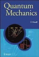 Franz Mandl - Quantum Mechanics, Häftad