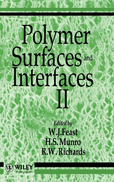 Feast, MUNRO, W. J. Feast, H. S. Munro, R. W. Richards - Polymer Surfaces and Interfaces II, Inbunden