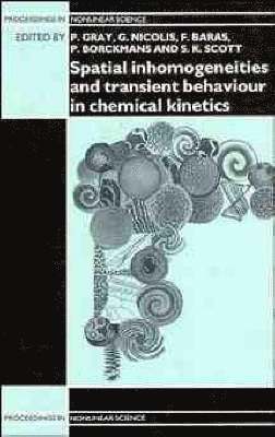 Spatial Inhomogeneities and Transient Behaviour in Chemical Kinetics