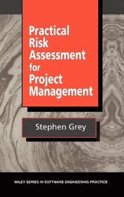 Practical Risk Assessment for Project Management 1