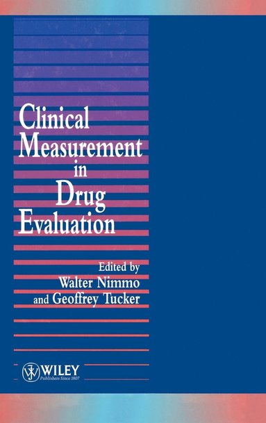 Nimmo, Tucker, Walter S. Nimmo, Geoffrey T. Tucker - Clinical Measurement in Drug Evaluation, Inbunden